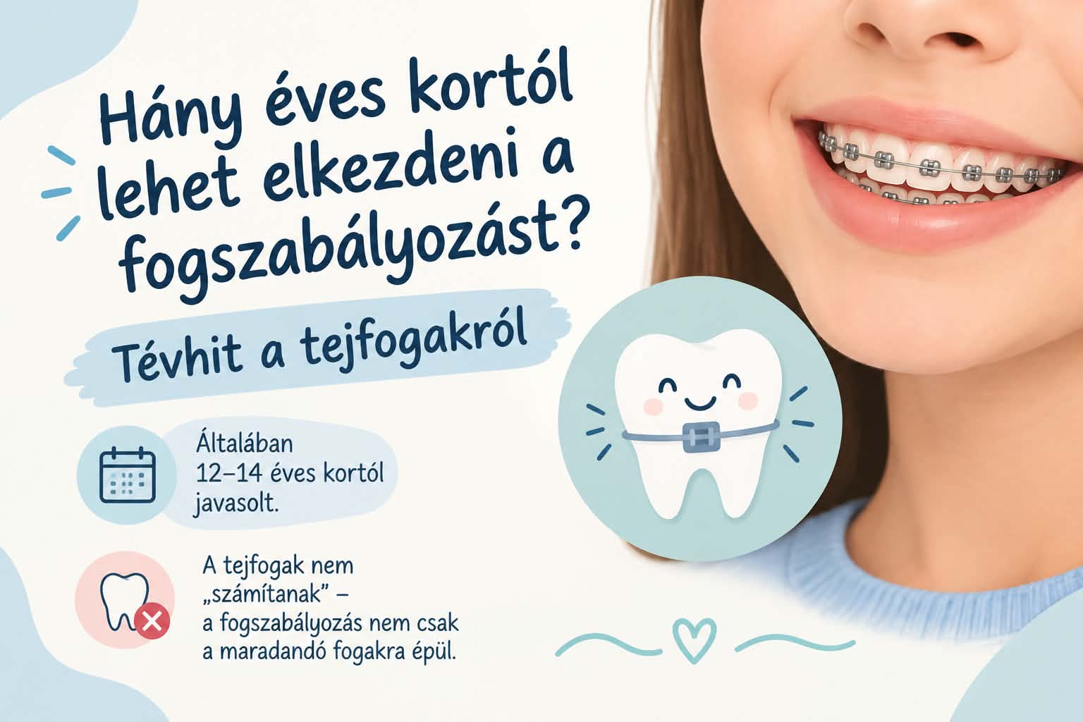 Hány éves kortól lehet elkezdeni a fogszabályozást? – Tévhit a maradó fogak előtöréséről